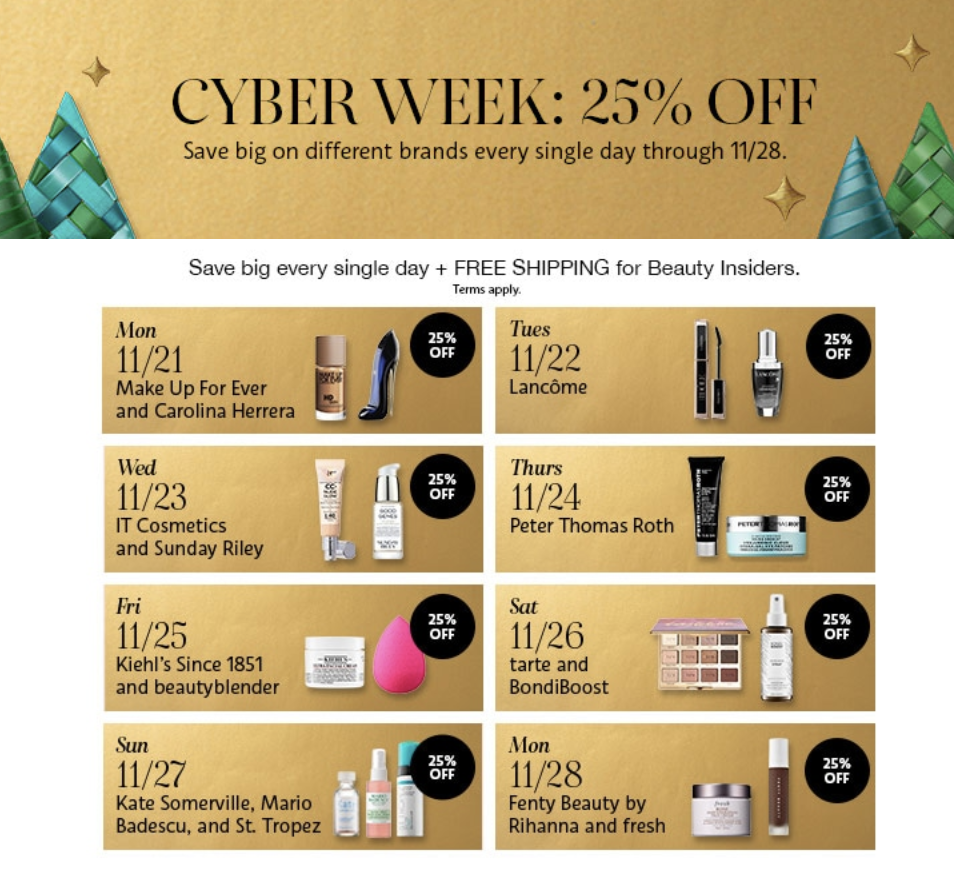 Sephora carried out Cyber Week with 25% Off 